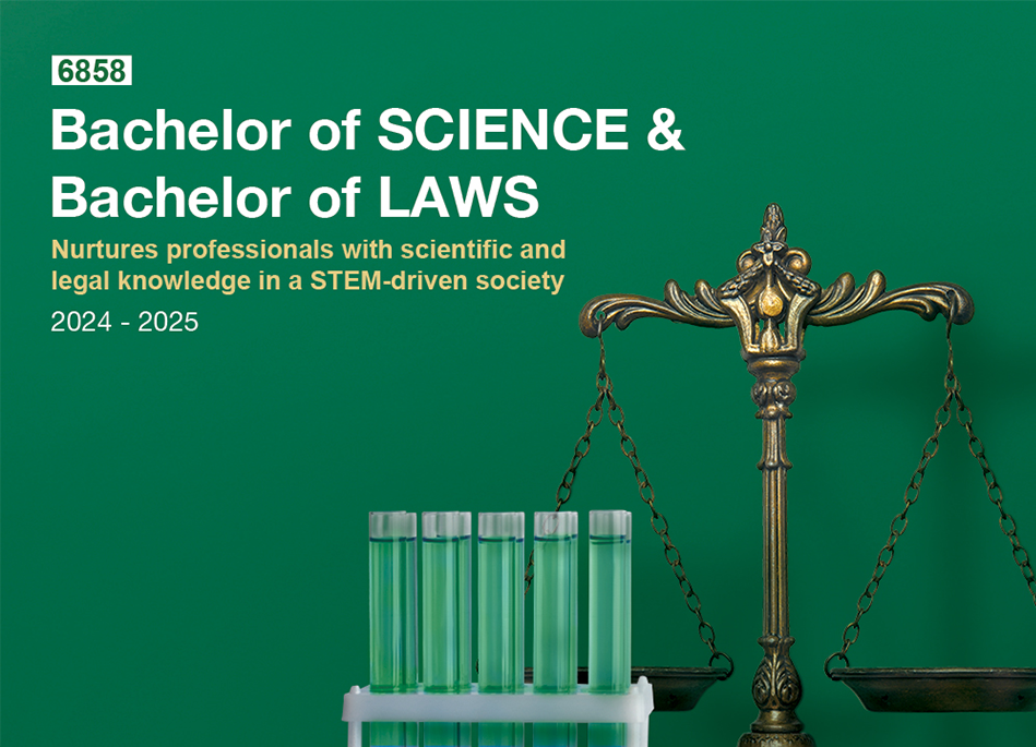 6858 Bachelor of Science & Bachelor of Law 2024-2025: Nutures professional with scientific and legal knowledge in a STEM-driven society